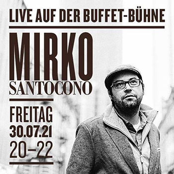 Flyer für Live Konzert Mirko Santocono s'Buffet Bar Stans